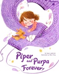 Cover: Piper and Purpa Forever! - Yeehoo Press