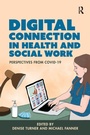 Cover: Digital Connection in Health and Social Work - Critical Publishing Ltd