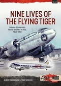 Cover: Nine Lives of the Flying Tiger Volume 1 - Helion & Company