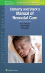 Cover: Cloherty and Stark's Manual of Neonatal Care - WOLTERS KLUWER HEALTH