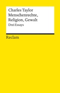 Cover: Menschenrechte, Religion, Gewalt. Drei Essays - Reclam