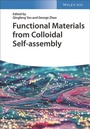 Cover: Functional Materials from Colloidal Self-assembly - Wiley