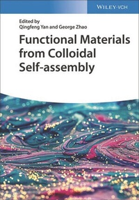 Enlarge image Cover: Functional Materials from Colloidal Self-assembly - Wiley