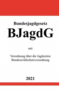 Abbildung von: Bundesjagdgesetz (BJagdG) - epubli