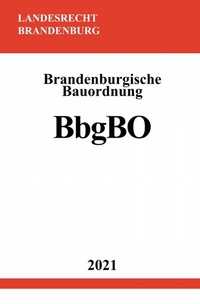Abbildung von: Brandenburgische Bauordnung (BbgBO) - epubli