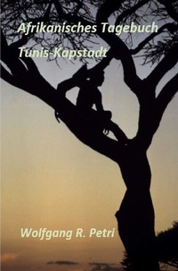 Abbildung von: Afrikanisches Tagebuch Tunis - Kapstadt - epubli