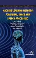 Cover: Machine Learning Methods for Signal, Image and Speech Processing - River Publishers