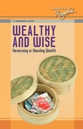 Cover: Wealthy and Wise (Parables of the Kingdom, #1) - Parables of the Kingdom