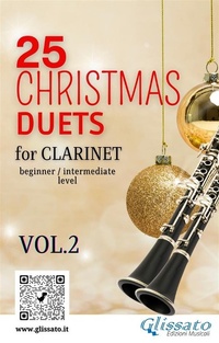 Abbildung von: 25 Christmas Duets for Clarinet - VOL.2 - Glissato Edizioni Musicali