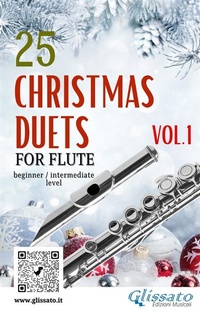 Abbildung von: 25 Christmas Duets for Flute - VOL.1 - Glissato Edizioni Musicali