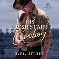 Cover: His Fresh Start Cowboy - Carina Press