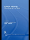 Cover: Critical Theory in Russia and the West - Routledge