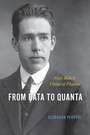 Cover: From Data to Quanta - University of Chicago Press
