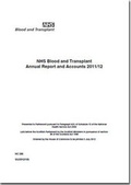Cover: NHS Blood and Transplant annual report and accounts 2011/12 - TSO
