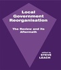 Cover: Local Government Reorganisation - Routledge