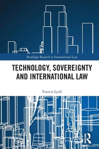 Abbildung von: Technology, Sovereignty and International Law - Routledge