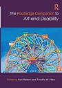Cover: The Routledge Companion to Art and Disability - Routledge