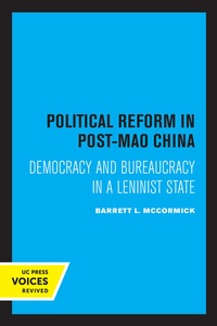 Abbildung von: Political Reform in Post-Mao China - University of California Press