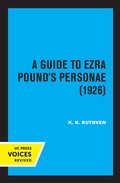 Cover: A Guide to Ezra Pound's Personae (1926) - University of California Press