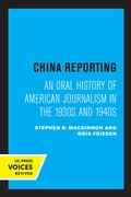 Cover: China Reporting - University of California Press