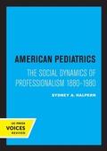 Cover: American Pediatrics - University of California Press