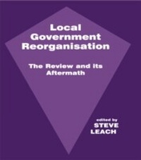 Enlarge image Cover: Local Government Reorganisation - Routledge