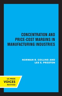 Abbildung von: Concentration and Price-Cost Margins in Manufacturing Industries - University of California Press