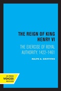 Cover: The Reign of King Henry VI - University of California Press