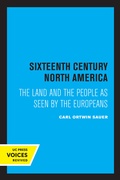 Cover: Sixteenth Century North America - University of California Press