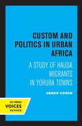 Cover: Custom and Politics in Urban Africa - University of California Press