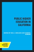 Cover: Public Higher Education in California - University of California Press