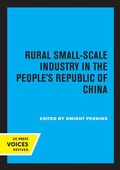 Cover: Rural Small-Scale Industry in the People's Republic of China - University of California Press