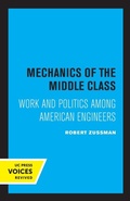 Cover: Mechanics of the Middle Class - University of California Press
