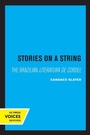Cover: Stories on a String - University of California Press