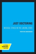Cover: Just Doctoring - University of California Press
