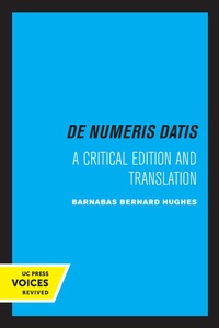 Abbildung von: Jordanus de Nemore, de Numeris Datis - University of California Press