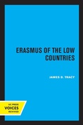 Cover: Erasmus of the Low Countries - University of California Press