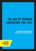 Cover: The Age of German Liberation 1795-1815 - University of California Press