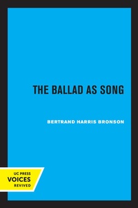 Abbildung von: The Ballad as Song - University of California Press