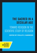 Cover: The Sacred in a Secular Age - University of California Press
