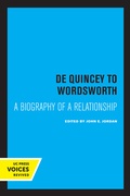 Cover: De Quincey to Wordsworth - University of California Press