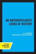 Cover: An Anthropologist Looks at History - University of California Press