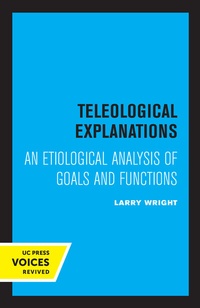 Enlarge image Cover: Teleological Explanations - University of California Press