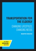 Cover: Transportation for the Elderly - University of California Press