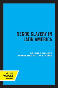 Abbildung von: Negro Slavery in Latin America - University of California Press