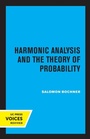 Cover: Harmonic Analysis and the Theory of Probability - University of California Press
