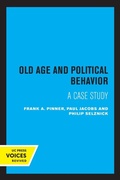 Cover: Old Age and Political Behavior - University of California Press