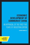 Cover: Economic Development of Communist China - University of California Press