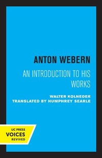 Abbildung von: Anton Webern - University of California Press