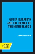 Cover: Queen Elizabeth and the Revolt of the Netherlands - University of California Press